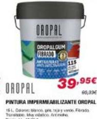 Oferta de Oropal - Pintura Impermeabilizante  por 39,95€ en Chafiras