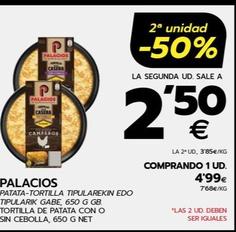 Oferta de Palacios - Tortilla de Patata con o sin Cebolla por 4,99€ en BM Supermercados