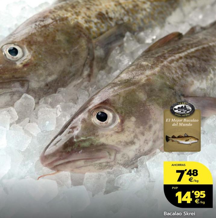 Oferta de Bacalao Skrei por 7,48€ en BM Supermercados