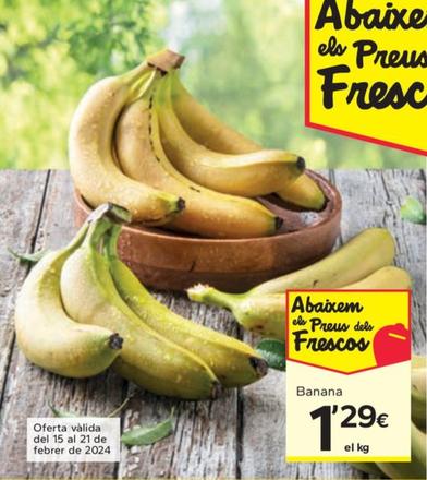 Oferta de Banana por 1,29€ en Caprabo