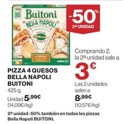 Oferta de Buitoni - Pizza 4 Quesos Bella Napoli por 5,99€ en Hipercor