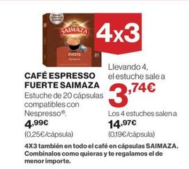 Oferta de Saimaza - Café Espresso Fuerte por 4,99€ en Hipercor