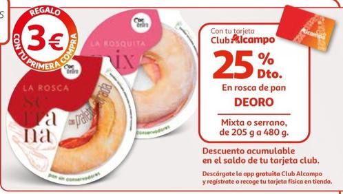 Oferta de Deoro - En Rosca de Pan por 3€ en Alcampo