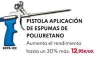 Oferta de Espuma de poliuretano en BricoCentro
