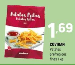 Oferta de Coviran - Patates Prefregides Fines por 1,69€ en Coviran