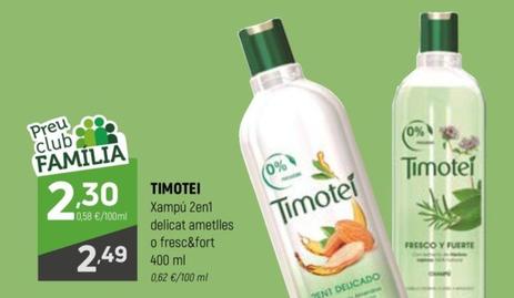Oferta de Timotei - Xampú 2en1 Delicat Ametlles O Fresc&fort por 2,49€ en Coviran