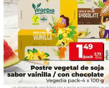 Oferta de Vegedia - Postre Vegetal De Soja Sabor Vainilla / Con Chocolate  por 1,59€ en Dia