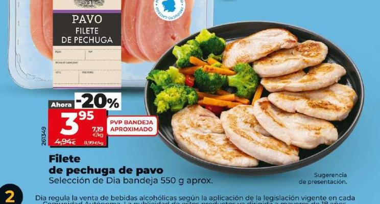 Oferta de Selección De Dia - Filete De Pechuga De Pavo por 3,95€ en Dia