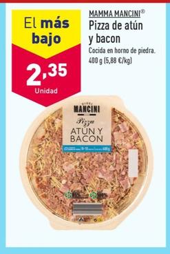 Oferta de Mamman Mancini - Pizza De Atun Y Bacon por 2,35€ en ALDI