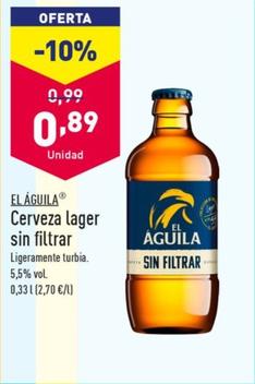 Oferta de El Aguila - Cerveza Lager Sin Filtrar por 0,89€ en ALDI