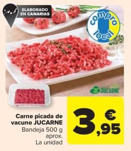 Oferta de Jucarne - Carne Picada De Vacuno  por 3,95€ en Carrefour