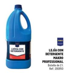 Oferta de Makro Professional - Lejía Con Detergente  en Makro