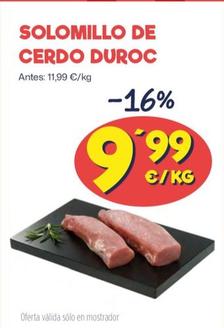Oferta de Solomillo De Cerdo Duroc por 9,99€ en Ahorramas