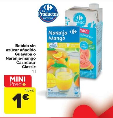 Oferta de Carrefour - Bebida Sin Azucar Anadido Guayaba O Naranja-Mango  por 1€ en Carrefour Market