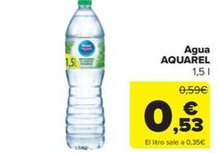 Oferta de Aquarel - Agua por 0,53€ en Carrefour Market