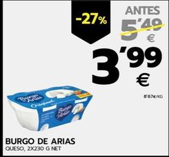 Oferta de Burgo De Arias - Queso por 3,99€ en BM Supermercados