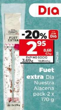 Oferta de Dia Nuestra Alacena - Fuet Extra por 2,95€ en Dia