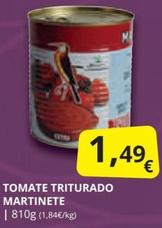 Oferta de Martinete - Tomate Triturado por 1,49€ en Supermercados MAS