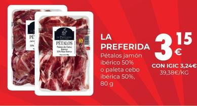 Oferta de La Preferida - Petalos Jamon Iberico 50% por 3,15€ en CashDiplo