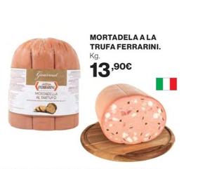 Oferta de Ferrarini - Mortadela A La Trufa por 13,9€ en El Corte Inglés