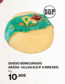 Oferta de Brexeo - Queso Semicurado Arzúa-ulloa D.o.p. O por 10,9€ en El Corte Inglés
