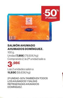 Oferta de Dominguez - Salmon Ahumado por 7,95€ en El Corte Inglés