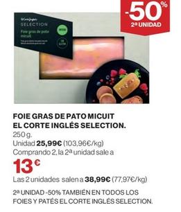 Oferta de El Corte Inglés - Foie Gras De Pato Micuit Selection por 25,99€ en El Corte Inglés