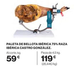 Oferta de Castro Gonzales - Paleta De Bellota Ibérica 75% Raza Ibérica por 59€ en El Corte Inglés