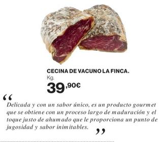 Oferta de La Finca - Cecina De Vacuno por 39,9€ en Supercor