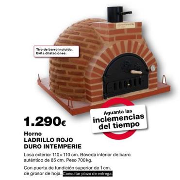 Oferta de Horno Ladrillo Rojo Duro Intemperie por 1290€ en Grup Gamma