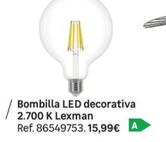 Oferta de Lexman - Bombilla Led Decorativa 2.700 K por 15,99€ en Leroy Merlin