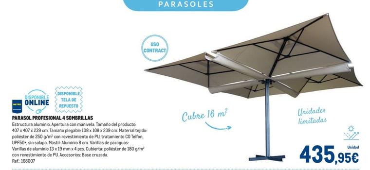 Oferta de Parasol Profesional 4 Sombrillas por 435,95€ en Makro