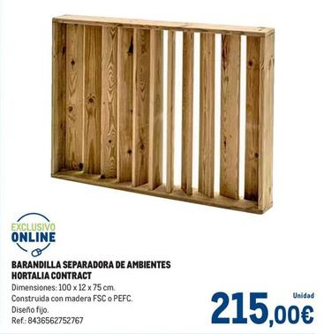 Oferta de Barandilla Separadora De Ambientes Hortalia Contract por 215€ en Makro