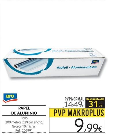 Oferta de Aro - Papel De Aluminio por 9,99€ en Makro