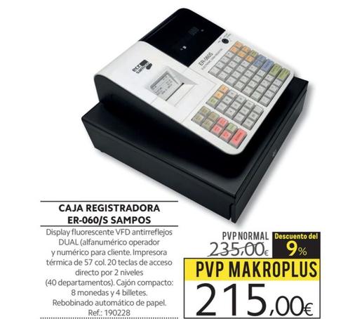 Oferta de Caja Registradora ER-060/S Sampos por 215€ en Makro