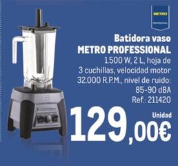 Oferta de Metro Professional - Batidora Vaso por 129€ en Makro