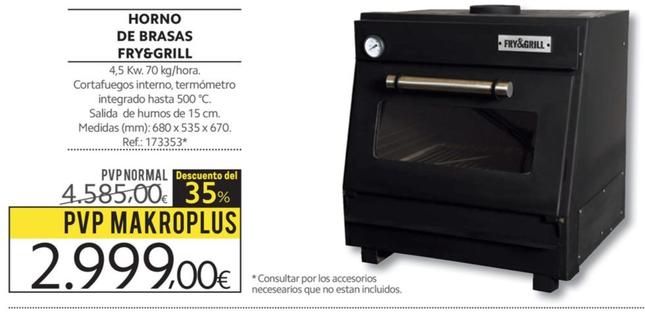 Oferta de Horno De Brasas Fry&grill por 2999€ en Makro