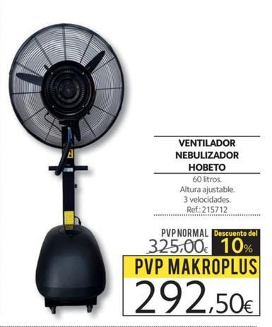 Oferta de Makro - Ventilador Nebulizador Hobeto por 292,5€ en Makro