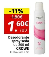 Oferta de Crowe - Desodorante Spray Seda por 1,6€ en Maskom Supermercados