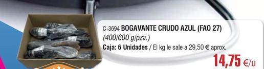 Oferta de Bogavante Crudo Azul por 14,75€ en Abordo