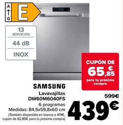 Oferta de Samsung - Lavavajillas Dw60M6040Fs por 439€ en Carrefour