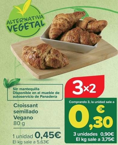 Oferta de Croissant Semillado  Vegano por 0,45€ en Carrefour