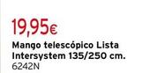 Oferta de Lista - Mango Telescópico Intersystem por 19,95€ en Cadena88
