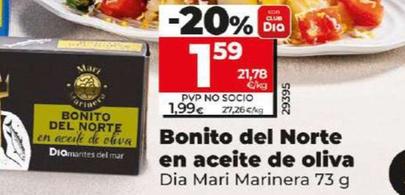 Oferta de Dia Mari Marinera - Bonito Del Norte En Aceite De Oliva por 1,59€ en Dia
