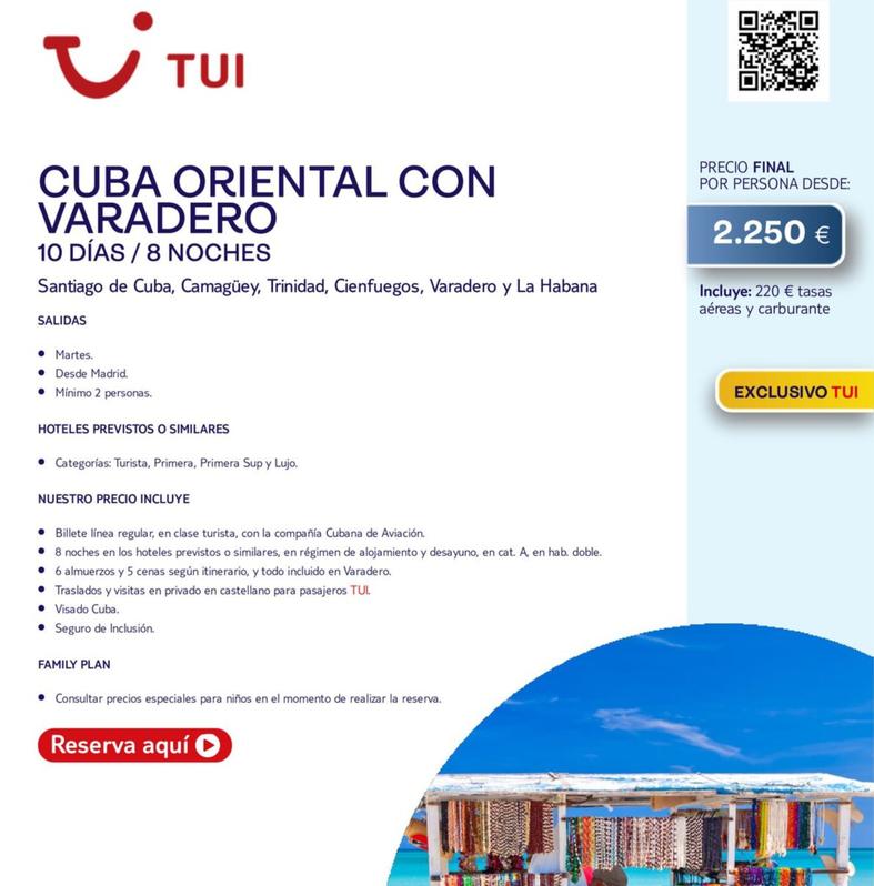 Oferta de Cuba Oriental Con Varadero por 2250€ en Tui Travel PLC