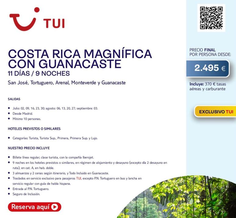 Oferta de Costa Rica Magnífica Con Guanacaste por 2495€ en Tui Travel PLC