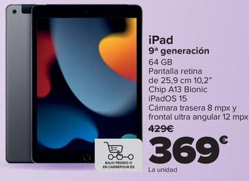 Oferta de Apple - Ipad 9ª Generación por 369€ en Carrefour