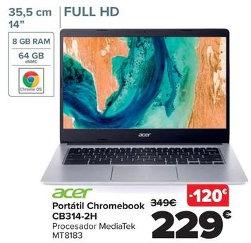 Oferta de Acer - Portátil Chromebook Cb314-2h por 229€ en Carrefour