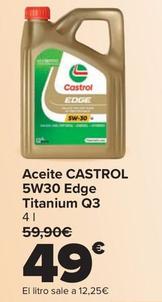 Oferta de Castrol - Aceite 5w30 Edge Titanium Q3 por 49€ en Carrefour