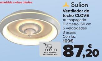 Oferta de Sulion - Ventilador De Techo Clove por 87,2€ en Carrefour